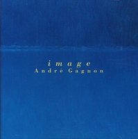 Andre Gagnon / Album "Image