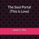 소설-제 6권 / The Soul Portal (영혼 포탈=영혼 나들목)을 출간 마쳤다 이미지