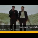 knocking on heaven's door(건 앤 로지스) 이미지