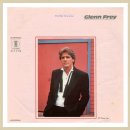 [645~647] Glenn Frey - The One You Love, All Those Lies, I Found Somebody 이미지