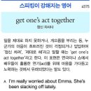 get one's act together 이미지