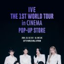 IVE THE 1ST WORLD TOUR in CINEMA : SHOW WHAT I HAVE POP-UP STORE 이미지