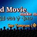 Sad Movies (Make Me Cry)-Sue Tompson (슬픈 영화는 날 울려요- 슈 탐슨)1961,한글자막 이미지