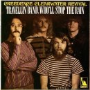 Who'll Stop The Rain - Creedence Cclearwater Revival - 이미지