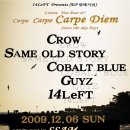 [라이브 클럽 쌤] Carpe Diem - 14 LeFT EP 발매 기념 공연 (With Crow, Same Old Story, Cobalt Blue, Guyz) 이미지