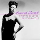 I Want to Be Loved (But Only by You) - Savannah Churchill - 이미지