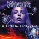 Scorpions - When You Came Into My Life 이미지
