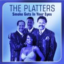 Smoke Gets In Your Eyes / The Platters 이미지