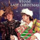 "작년 크리스마스에" Last Christmas - 왬!(Wham!) 이미지