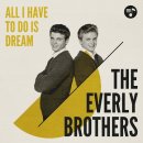 All I Have To Do Is Dream / Everly Brothers(에벌리 브라더스) 이미지