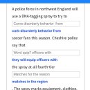 73 25/8/9 A UK police force to use DNA tagging spray to curb disorderly 이미지