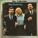 Gone The Rainbow / Peter, Paul & Mary 이미지