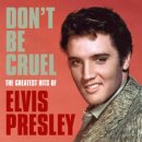 Elvis Presley / Don’t Be Crue 이미지