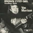 Brown Eyed Girl - Van Morrison...몇곡 모음 이미지