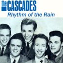 Rhythm of The Rain (빗소리의 리듬)- The Cascades 이미지
