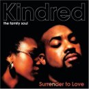 Kindred The Family Soul - Surrender To Love 이미지