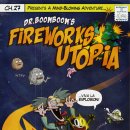 채널27 버터플라이점 - 붐붐박사의 폭죽놀이 유토피아 (DR. BOOMBOOM’S FiREWORKS UTOPiA) 후기