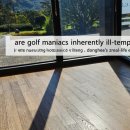 ‘골프광은 성격도 안좋은가?’ (정동희 리얼 체험담에 기반한 토크 서론편) 'Are Golf Maniacs Inherently Ill- 이미지