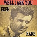 Well I Ask You - Eden Kane - 이미지