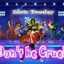 🎸Don't Be Cruel-Elvis🎸 이미지