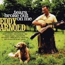 Tears Broke Out On Me - Eddy Arnold 이미지