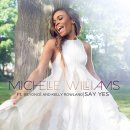 Michelle Williams Feat. Beyonce & Kelly Rowland (미셸 윌리엄스 & 비욘세 & 켈리 롤랜드) Say Yes 이미지