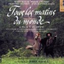 Jordi Savall - Tous Les Mstins Du Monde(세상의 모든 아침) 이미지