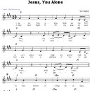 Jesus You Alone/예수나의첫사랑되시네|.....영어찬양*악보 이미지