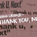 아리아나가 전남친들 실명 싹 언급한 ‘Thank you, next’ 자세한 가사 뜻 풀이+전남친들 정보 알아보기 이미지