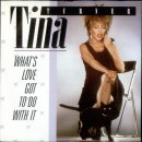 What's Love Got To Do With It (Tina Turner) 이미지