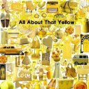 [알림] 전시회 All About That Yellow(아트스페이스 오 기획)을 소개합니다. 이미지