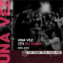 [Una Vez] 7월 11일 토요일 우나베스~춤도 되고 음악도 되는 유안님의 디제잉!! 이미지
