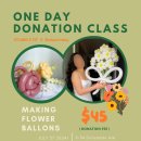ONE DAY DONATION CLASS : 풍선꽃 만들기 ( 6송이 꽃다발 ) [ $45 수강료 & 기부금] 7월 27일 토 2pm 이미지