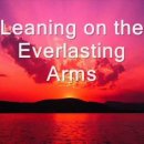 Leaning on the Everlasting Arms 이미지