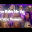 Celtic Woman - You Raise Me Up (Special Version) 이미지