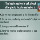 4. The best question to ask about allergies to local anesthetics is? (국소마취제에 알레르기가 있는지에 관해 물을 때 가장 좋은 질문은?) 이미지
