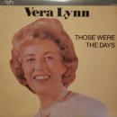 Those Were The Days - Vera Lynn - 이미지