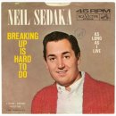Breaking Up Is Hard To Do - Neil Sedaka- 이미지