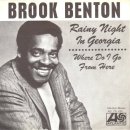 Rainy Night In Georgia - Brook Benton - 이미지