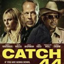 캐치.44 ( Catch. 44. 2011)- 범죄 드라마 스릴러 서부 ㅣ 미국 l 93분 이미지