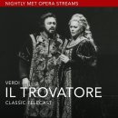 Nightly Met Opera / "Verdi’s Il Trovatore (베르디의 일 트로바토레)" streaming 이미지