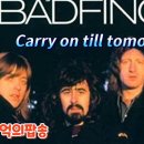 [추억의팝송] Badfinger - Carry on till tomorrow|CY promise healing music| 이미지