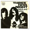 Black & White -Three Dog Night - 이미지