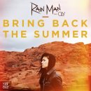 Rain Man - Bring Back The Summer (Ft. Oly) 이미지