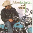 Livin&#39; On Love · Alan Jackson ﻿ 이미지