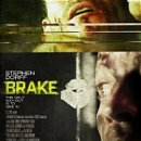 브레이크 Brake, 2012 범죄, 스릴러 | 미국 | 92분 스티븐 도프, 카일러 리, JR 보른, 톰 베린저 ... 이미지