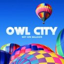 Hot air balloon - Owl city 이미지
