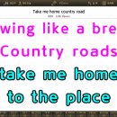 MR - Take me home country road/John Denver 이미지