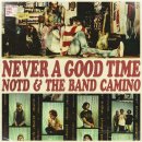 Notd, The Band CAMINO - Never A Good Time 이미지
