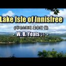 The Lake Isle of Innisfree(이니스프리 호수의 섬) / Bill Douglas, Jane Grimes [W.B. Y 이미지